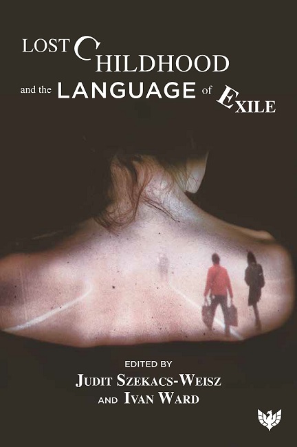 Lost Childhood and the Language of Exile 