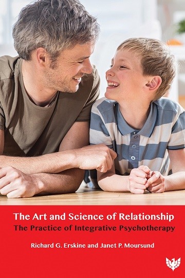 The Art and Science of Relationship: The Practice of Integrative Psychotherapy 