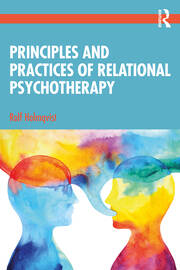 Principles and Practices of Relational Psychotherapy 