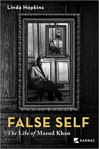 False Self: The Life of Masud Khan 