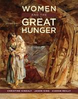 Women and the Great Hunger