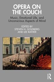 Opera on the Couch: Music, Emotional Life, and Unconscious Aspects of Mind 