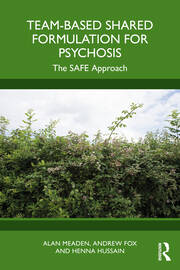 Team-Based Shared Formulation for Psychosis: The SAFE Approach 