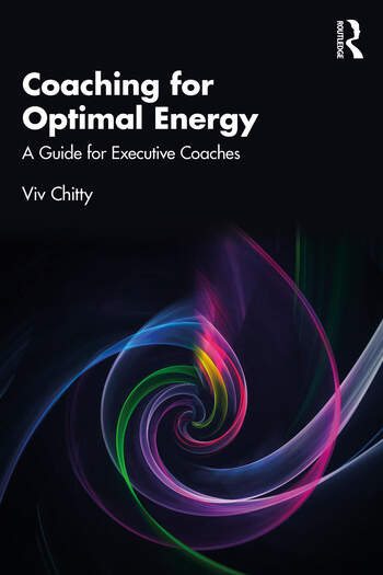 Coaching for Optimal Energy: A Guide for Executive Coaches 
