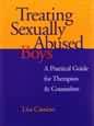 Treating sexually abused boys: A practical guide for therapists and counselors