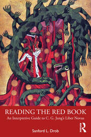 Reading the Red Book: An Interpretive Guide to C. G. Jung’s Liber Novus 