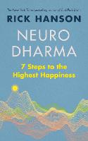 Neurodharma: 7 Steps to the Highest Happiness