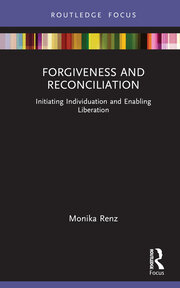 Forgiveness and Reconciliation: Initiating Individuation and Enabling Liberation