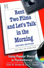 Rent two films and let's talk in the morning: The practice of psychotherapeutic videowork