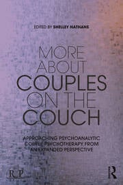 More About Couples on the Couch: Approaching Psychoanalytic Couple Psychotherapy from an Expanded Perspective