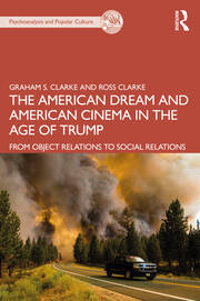 The American Dream and American Cinema in the Age of Trump: From Object Relations to Social Relations