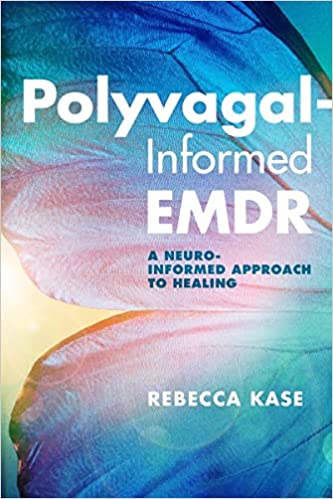 Polyvagal-Informed EMDR: A Neuro-Informed Approach to Healing 