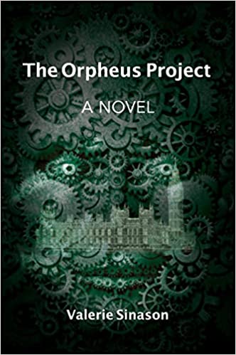 The Orpheus Project: A Novel 