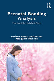 Prenatal Bonding Analysis: The Invisible Umbilical Cord 