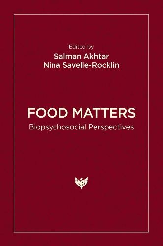 Food Matters: Biopsychosocial Perspectives 
