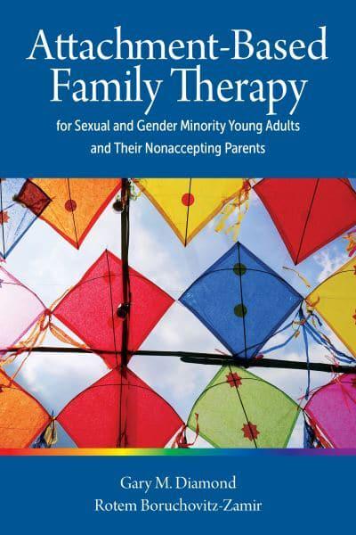 Attachment-Based Family Therapy for Sexual and Gender Minority Young Adults and Their Non-Accepting Parents