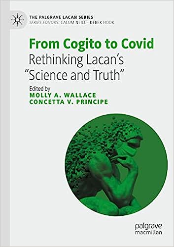 From Cogito to Covid: Rethinking Lacan's Science and Truth