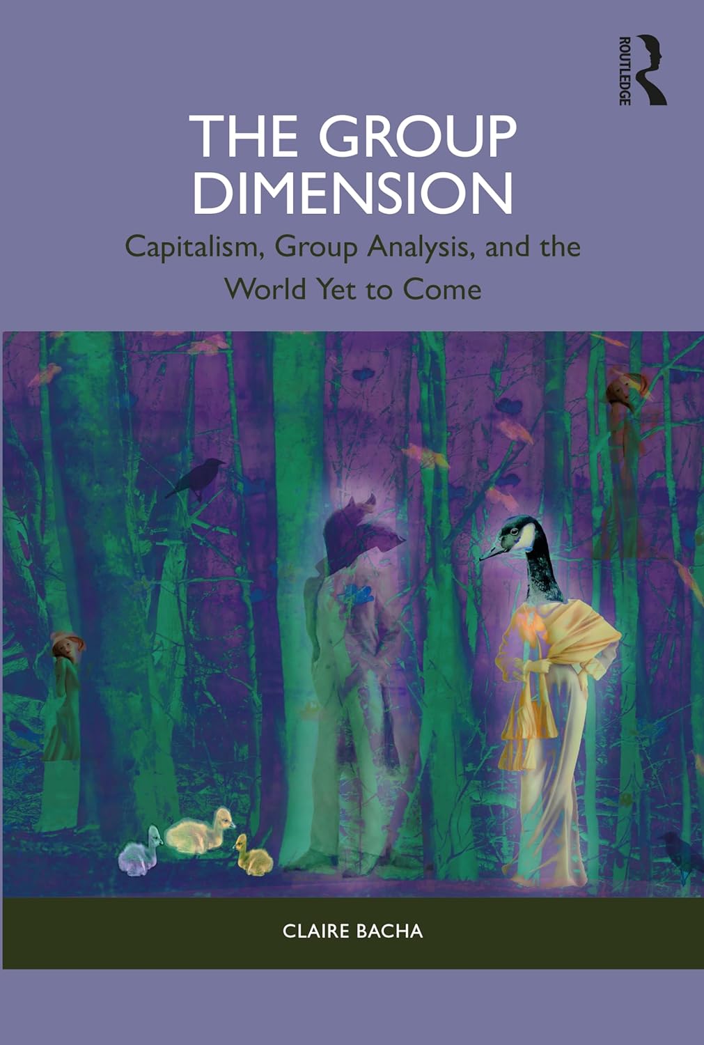 The Group Dimension: Capitalism, Group Analysis, and the World Yet to Come
