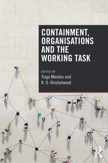 Containment, Organisations and the Working Task