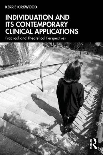 Individuation and its Contemporary Clinical Applications: Practical and Theoretical Perspectives