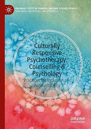Culturally Responsive Psychotherapy, Counselling & Psychology: Practices for Inclusion and Accountability