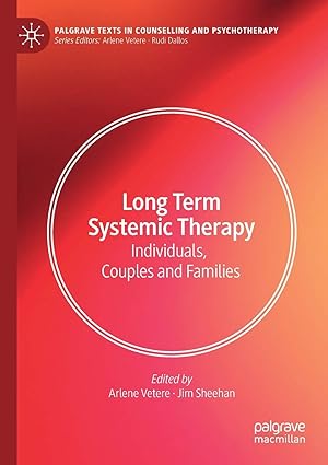Long Term Systemic Therapy: Individuals, Couples and Families