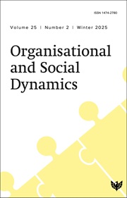 Organisational and Social Dynamics Vol.25 No.2
