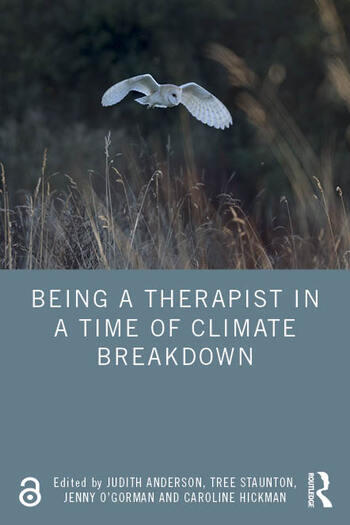 Being a Therapist in a Time of Climate Breakdown
