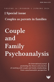 Couple and Family Psychoanalysis: Volume 16 Number 1 – Special Issue: Couples as Parents in Families