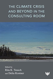 The Climate Crisis and Beyond in the Consulting Room